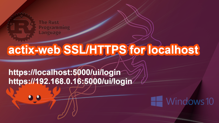 Rust: actix-web get SSL/HTTPS for localhost.