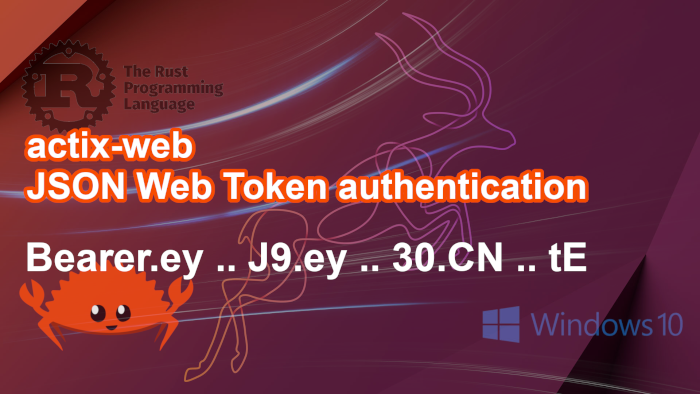 Rust: actix-web JSON Web Token authentication.